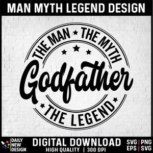 Puede incluir: Diseño gráfico en blanco y negro con un círculo y el texto "The Man The Myth Godfather The Legend" dentro del círculo.