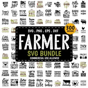 May include: A black and green graphic design with the word "FARMER" in large white letters. The design includes a variety of farm-themed SVG cut files, including phrases like "Farm Life", "Farm Fresh", "Bless This Farm", and "Farm Sweet Farm". The text "SVG Bundle" and "Commercial Use Allowed" is also included in the design.