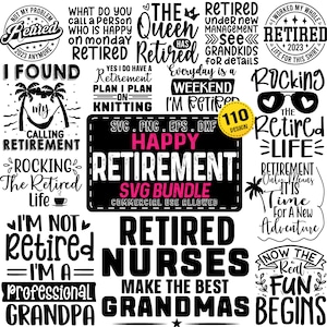 Retirement Svg Bundle, Funny Retired Svg, Happy Retirement Svg, Retired 2024 Svg, Retirement Saying Svg, Retirement Gifts Svg for Cricut