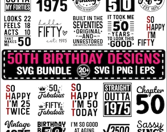 50th Birthday SVG Bundle, Vintage 1975 Birthday Gift Ideas, Fifty Svg for Shirts, Hello 50 Birthday Svg Cricut Cut Files Instant Download