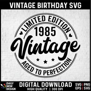 40th Birthday Svg, Vintage 1985 Svg, 40th Birthday Gift For Women, 40th Birthday Gift For Men, 40th Birthday Friend, 1985 Birthday Svg