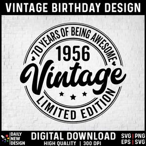 Vintage 1956 svg, 70. Geburtstag Png, 70. Geburtstagsgeschenk für Männer Frauen, begrenzte Ausgabe 1956 70 Jahre des Seins super, Siebziger Geburtstag T-Shirt