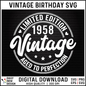 67th Birthday SVG, Vintage 1958 SVG, 67th Birthday Gift For Women, 67th Birthday Gift For Men, 67th Birthday Friend, 1958 Birthday SVG