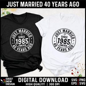 Op de afbeelding: Twee zwart-witte T-shirts met een grafisch ontwerp met de tekst "Just Married Since 1985 Forever 40 Years Ago".