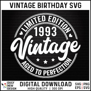 32nd Birthday SVG, Vintage 1993 SVG, 32nd Birthday Gift For Women, 32nd Birthday Gift For Men, 32nd Birthday Friend, 1993 Birthday SVG