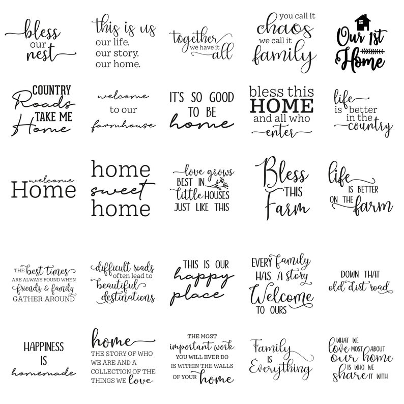 May include: A collection of 16 black and white typography prints with inspirational quotes about home, family, and life. The quotes include "Bless this nest", "This is us our life. Our story. Our home", "Together we have it all", "You call it chaos we call it family", "Our 1st Home", "Country Roads Take Me Home", "Welcome to our farmhouse", "It's so good to be home", "Bless this home and all who enter", "Life is better in the country", "Welcome Home", "Home sweet home", "Love grows best in little houses just like this", "Bless this farm", "Life is better on the farm", "The best times are always found when friends & family gather around", "Difficult roads often lead to beautiful destinations", "This is our happy place", "Every family has a story Welcome to ours", "Down that old dirt road", "Happiness is homemade", "Home the story of who we are and a collection of the things we love", "The most important work you will ever do is within the walls of your home", "Family is everything", "What we love most about our home is who we share it with".