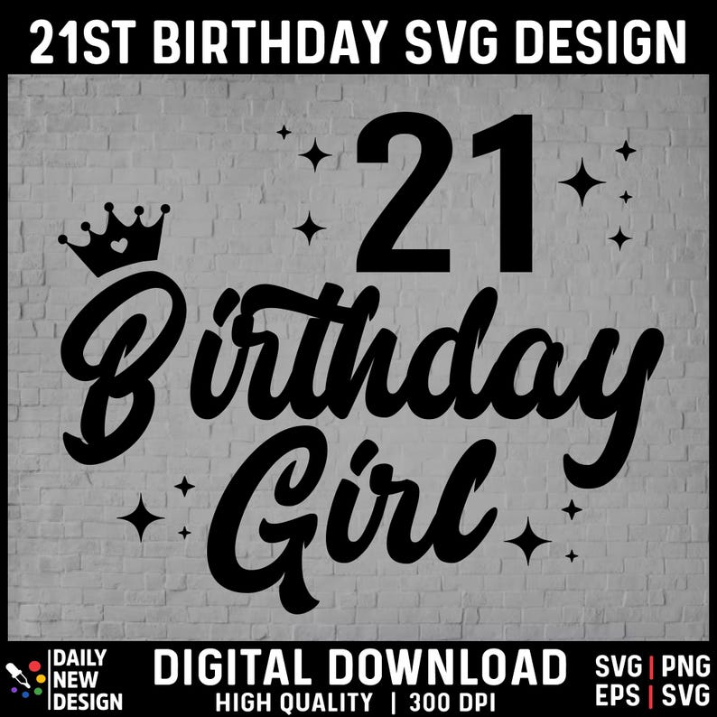 21st Birthday SVG Bundle, Vintage 2004 Birthday Gift Ideas, Twenty One