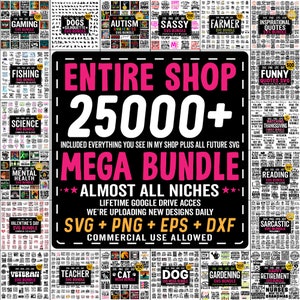 All Files in Shop Svg, Mega Svg Bundle, Entire Shop Svg Bundle, T-shirt Designs Svg, Commercial Use SVG Files for Cricut, Instant Download