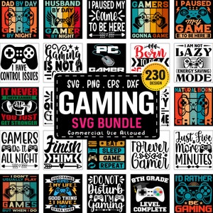 May include: A collection of 20 colorful retro-style designs featuring gamer-themed text and graphics. The designs include phrases like "Dad by Day Gamer by Night", "I Paused My Game to Be Here", "It Never Gets Easier You Just Get Stronger", "Born to Be a Gamer", "Just Five More Minutes", and "I'd Rather Be Gaming". The designs are perfect for creating t-shirts, mugs, stickers, and other merchandise.