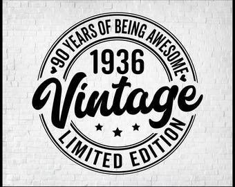 Vintage 1936 Svg, 90th Birthday Png, 90th Birthday Gift For Men Women, Limited Edition 1936 90 Years of Being Awesome, Ninety Birthday Tee