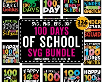 100 Days of School Svg Bundle, 100 Days of School Svg Files for Cricut, 100th Day of School, 100 Days Smarter Svg, Happy 100 Days of School