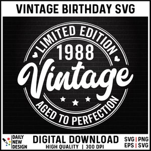 37th Birthday SVG, Vintage 1988 SVG, 37th Birthday Gift For Women, 37th Birthday Gift For Men, 37th Birthday Friend, 1988 Birthday SVG