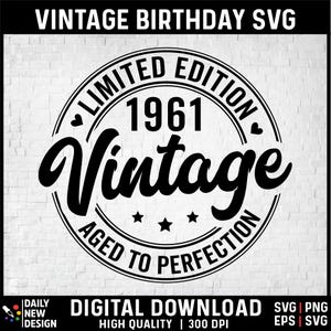 Puede incluir: Diseño de cumpleaños vintage en blanco y negro con el texto "Edición limitada 1961 Vintage Envejecido a la perfección".