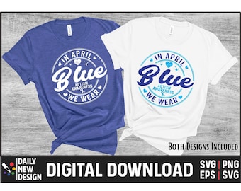 in April We Wear Blue Svg Png, Autism Awareness SVG, Autism Awareness Png Sublimation, Blue Rainbow Svg