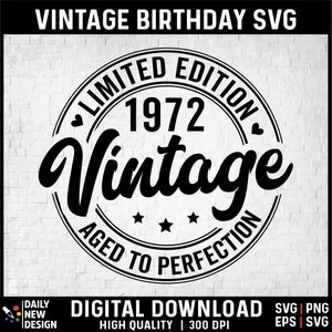 Op de afbeelding: Zwart-wit vintage verjaardagsontwerp met de tekst "Limited Edition 1972 Vintage Verouderd tot perfectie".