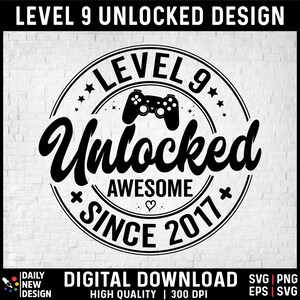 Level 9 Unlocked Gamer SVG, 9th Birthday PNG, Video Game Lover Design (Digital Download)