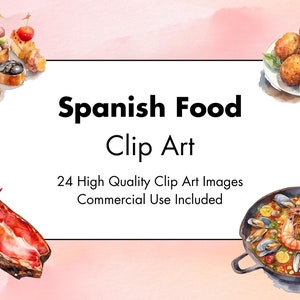K&ouml;nnte beinhalten: Aquarell-Illustration mit spanischen Speisen, darunter Tapas, Kroketten, Jam&oacute;n und Paella. Der Text lautet "Spanish Food Clip Art" und "24 High Quality Clip Art Images Commercial Use Included".