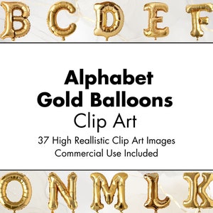 Puede incluir: Clip art de globos de letras doradas. Las letras A a J y 1 a 3 se muestran en color dorado. El texto "Alphabet Gold Balloons Clip Art" se muestra en texto negro. El texto "37 High Realistic Clip Art Images" se muestra en texto negro. El texto "Commercial Use Included" se muestra en texto negro.