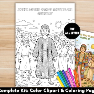 May include: A digital coloring page featuring the text 'JOSEPH AND HIS COAT OF MANY COLORS GENESIS 37' with a line art illustration of Joseph wearing a patterned robe surrounded by figures in a desert landscape, plus a colored version and markers.