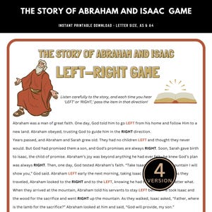 May include: A printable game for kids about the story of Abraham and Isaac from the Bible. The game is a left-right game where players pass an item left or right based on the story. The game includes a cartoon illustration of Abraham and a book.