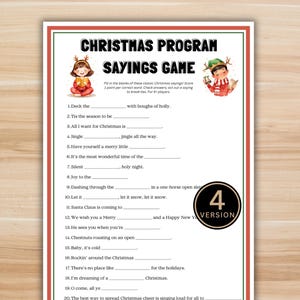 May include: A Christmas-themed game sheet with a red and green border. The sheet features a list of Christmas sayings with blanks to fill in. The title "Christmas Program Sayings Game" is at the top, along with festive illustrations.