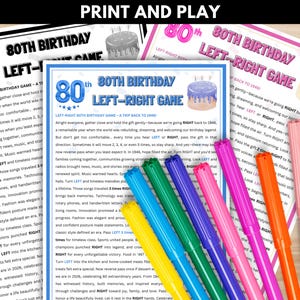 Print and play setup for 80th birthday left right game with colorful markers – easy DIY 1946 themed pass the present party activity