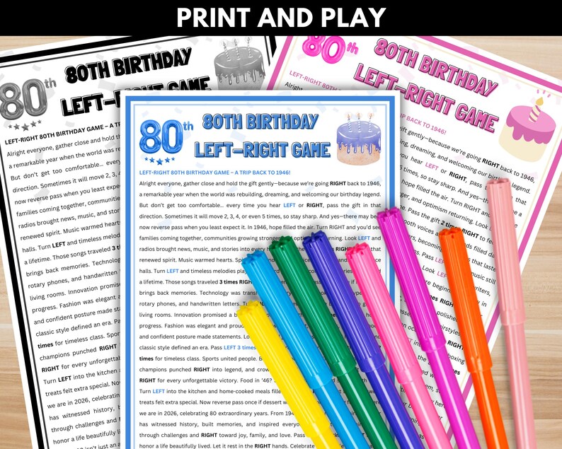 Print and play setup for 80th birthday left right game with colorful markers – easy DIY 1946 themed pass the present party activity