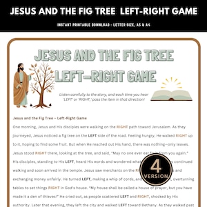 May include: A printable game for children based on the Bible story of Jesus and the fig tree. The game instructs players to pass an item left or right based on the story's directions. The game includes a colourful illustration of Jesus and a fig tree.