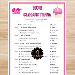 May include: A pink and white trivia game sheet for a 50th birthday, featuring 1975 slogans. The sheet includes a list of slogans and brands to match, with a cake graphic and the text "SLOGANS TRIVIA".