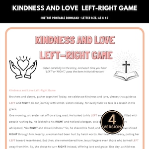 May include: A printable game for children to learn about kindness and love. The game features a heart and a bible with a cross on top. The instructions are to listen to a story and pass an item left or right when you hear those words.