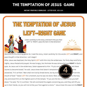 May include: A printable game for children about the temptation of Jesus. The game features a colourful illustration of Jesus and Satan, along with a Bible and a 4-step version label. The text instructs players to pass an item left or right based on the story.