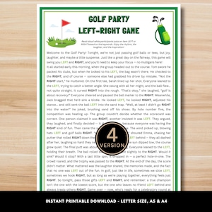 May include: A printable golf party game with the title "GOLF PARTY LEFT-RIGHT GAME" in green and white. The game includes instructions and a numbered version 4 graphic. The background is white with a green border.
