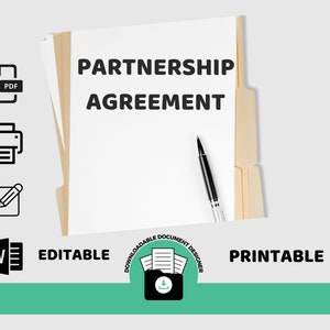 May include: A white folder with the text "PARTNERSHIP AGREEMENT" on it. The folder is sitting on a desk with a pen and a download icon. The text "EDITABLE" and "PRINTABLE" is below the folder.