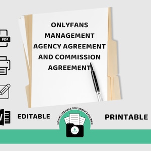 Puede incluir: Una carpeta blanca con el texto "ONLYFANS MANAGEMENT AGENCY AGREEMENT AND COMMISSION AGREEMENT" impreso en ella. La carpeta está abierta y un bolígrafo sobresale de ella. La carpeta está sobre un fondo gris claro. El texto "EDITABLE" y "PRINTABLE" está impreso debajo de la carpeta. Un icono de descarga está en el centro del texto.