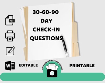 以下が含まれることがあります： 白い紙に「30-60-90 DAY CHECK-IN QUESTIONS」という黒い文字が書かれている。紙は黄色のファイルフォルダに入っている。画像には、PDF、Word、印刷可能なドキュメントのアイコンも含まれている。