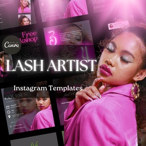 May include: Promotional image for a lash artist, featuring a woman with dramatic makeup and a pink outfit. The image includes text that reads "LASH ARTIST" and "Instagram Templates". Additional text promotes a free workshop and courses.