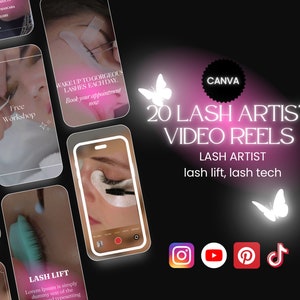 May include: A collage of 20 video reels for lash artists, featuring close-up shots of lash extensions, lash lifts, and other lash services. The reels are designed for social media platforms like Instagram, YouTube, Pinterest, and TikTok. The text "20 LASH ARTIST VIDEO REELS" is displayed in a white neon font on a pink background. The text "LASH ARTIST lash lift, lash tech" is displayed in white text on a black background. The text "CANVA" is displayed in a white circle on a black background.