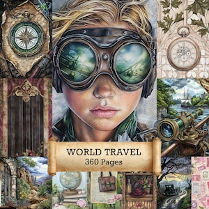 May include: A collage featuring a young person wearing steampunk goggles, with a banner reading "WORLD TRAVEL 360 Pages." The image includes a compass, pocket watch, telescope, and other travel-themed illustrations, in a vintage style.