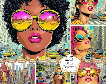 May include: A collage of four images featuring women wearing sunglasses in a city setting. The images are in a comic book style with bold colors and lines. The text "15 City Traffic" is in the center of the collage.