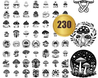 May include: A set of 230 black and white mushroom SVG cut files. The mushrooms are in various styles, including some with leaves and some with stars. The text "230" is in a gold circle.