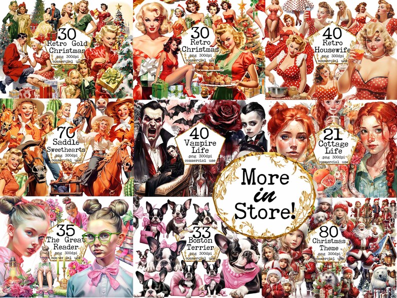 May include: A collage of digital illustrations featuring various themes, including Christmas, vintage pin-up girls, vampires, and cottagecore. Each illustration is labeled with a number and a descriptive title, such as "Retro Gold Christmas" and "Saddle Sweethearts". The text "More in Store!" is displayed in a gold banner.