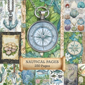 May include: A collage of nautical-themed images. A silver compass pendant hangs from a chain. The background features seashells, an anchor, and illustrations of marine life. A scroll reads "NAUTICAL PAGES 250 Pages."
