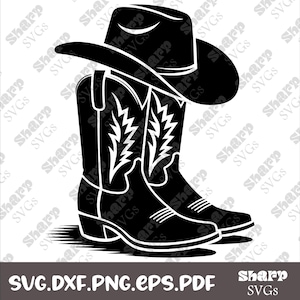 May include: Black and white graphic of a cowboy hat and boots. The hat sits atop the boots, which have decorative stitching. The image includes the text "SVG.DXF.PNG.EPS.PDF" and "Sharp SVGS".