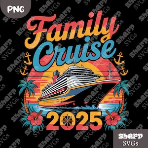 Family Cruise 2025 PNG: Vacation Shirts Design (Digital Download)