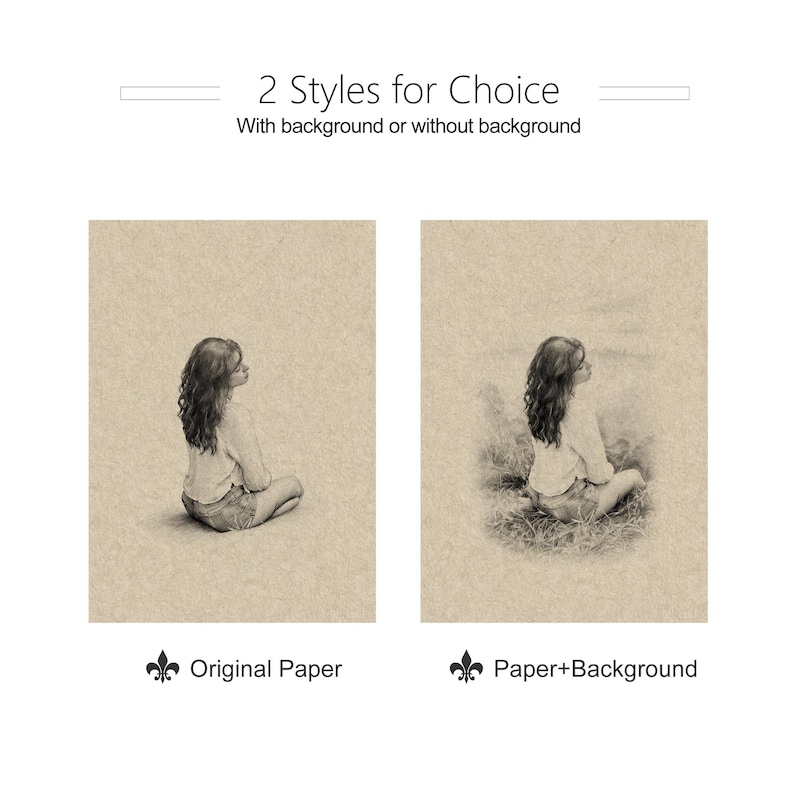 May include: Two pencil sketches of a person sitting with their legs crossed, facing away. The left sketch is on plain paper, the right has a background. Text above reads "2 Styles for Choice". Below each sketch is text: "Original Paper" and "Paper+Background".
