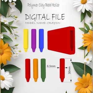 May include: Digital file for a polymer clay bead roller, model name "Crayon". The image shows a red roller with a slot for a crayon, and five different colored crayons: yellow, purple, blue, red, orange, and green. The crayons are 6.5 mm wide and 30 mm long.