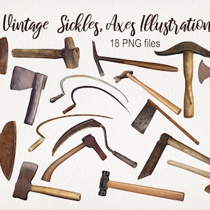 Vintage Sickle Axe Hammer Clipart. DIGITAL DOWNLOAD. Commercial Use.  Antique Watercolor Illustrations. PNG. Scrapbooking Junk Journal