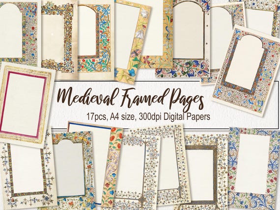 Medieval Framed Pages. A4 Size. DIGITAL DOWNLOAD. Printable  Paper. Commercial Use. Vintage Antique Old Manuscript. Journal, Card. 17 PACK