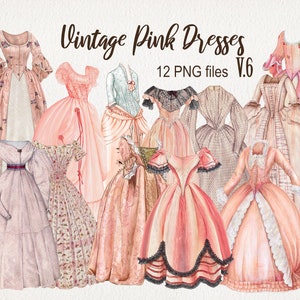 Vintage Pink Dresses Clipart. DIGITAL DOWNLOAD. Antique Fashion Watercolor Illustrations. PNG. Victorian Old Dress. Scrapbook, Junk Journal