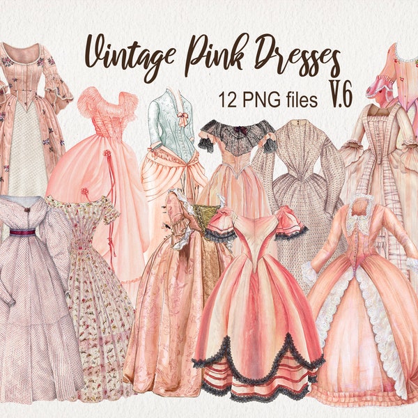 Vintage Pink Dresses Clipart. DIGITAL DOWNLOAD. Antique Fashion Watercolor Illustrations. PNG. Victorian Old Dress. Scrapbook, Junk Journal